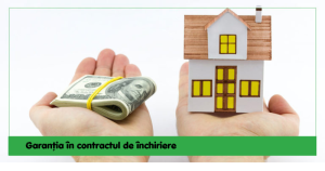 Garanția în contractul de închiriere imobiliară